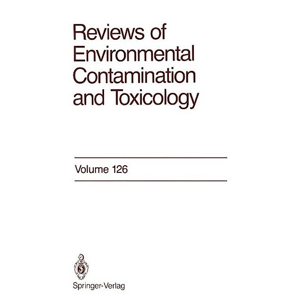 Reviews of Environmental Contamination and Toxicology / Reviews of Environmental Contamination and Toxicology Bd.126, George W. Ware