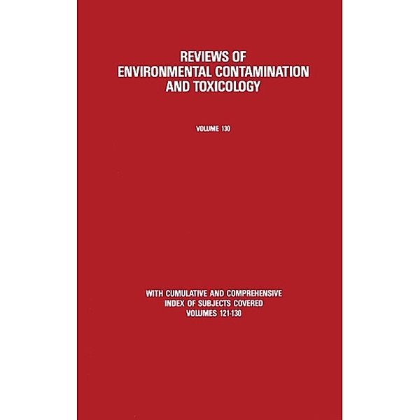 Reviews of Environmental Contamination and Toxicology / Reviews of Environmental Contamination and Toxicology Bd.130, George W. Ware