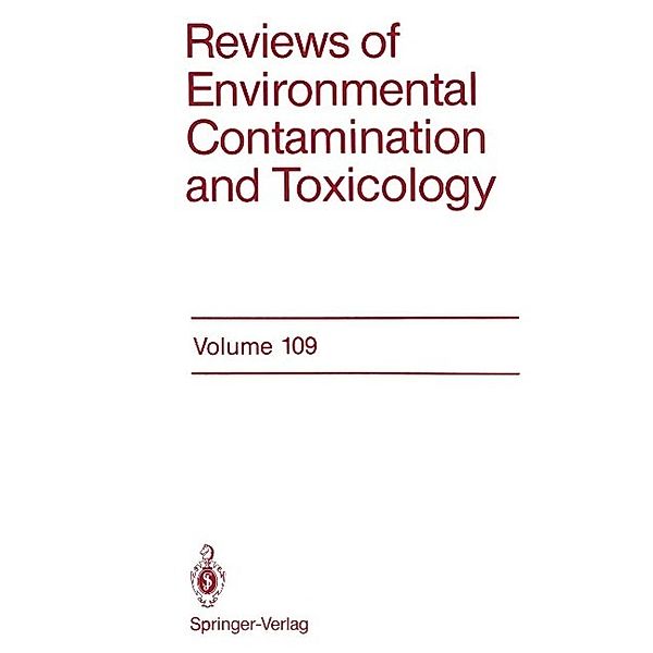 Reviews of Environmental Contamination and Toxicology / Reviews of Environmental Contamination and Toxicology Bd.109, George W. Ware