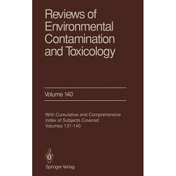 Reviews of Environmental Contamination and Toxicology / Reviews of Environmental Contamination and Toxicology Bd.140, George W. Ware