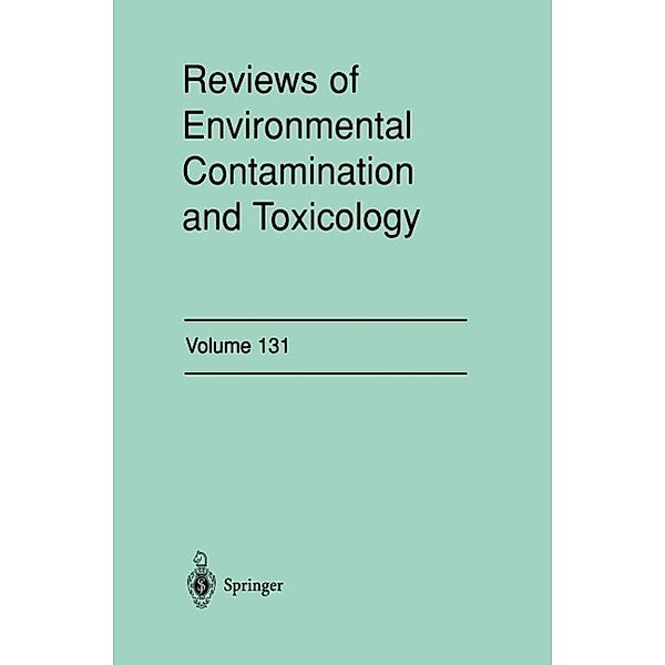 Reviews of Environmental Contamination and Toxicology / Reviews of Environmental Contamination and Toxicology Bd.131, George W. Ware