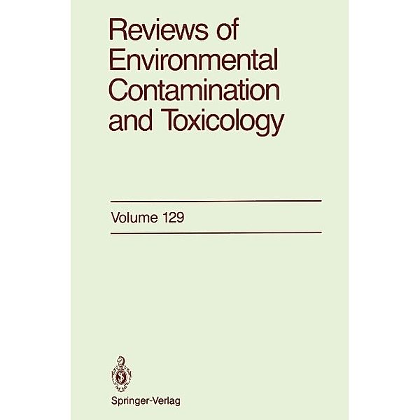Reviews of Environmental Contamination and Toxicology / Reviews of Environmental Contamination and Toxicology Bd.129, George W. Ware