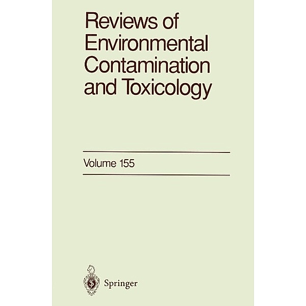 Reviews of Environmental Contamination and Toxicology / Reviews of Environmental Contamination and Toxicology Bd.155, George W. Ware, Francis A. Gunther