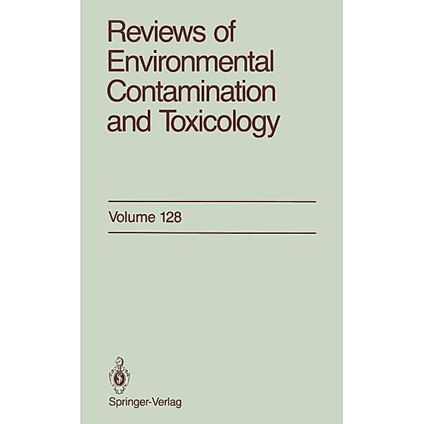Reviews of Environmental Contamination and Toxicology / Reviews of Environmental Contamination and Toxicology Bd.128, George W. Ware
