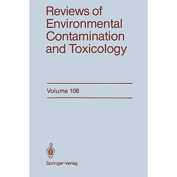 Reviews of Environmental Contamination and Toxicology / Reviews of Environmental Contamination and Toxicology Bd.106