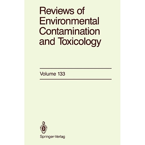 Reviews of Environmental Contamination and Toxicology / Reviews of Environmental Contamination and Toxicology Bd.133, George W. Ware