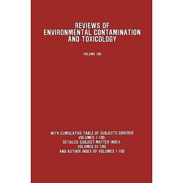 Reviews of Environmental Contamination and Toxicology / Reviews of Environmental Contamination and Toxicology Bd.100, George W. Ware