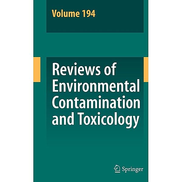 Reviews of Environmental Contamination and Toxicology 194 / Reviews of Environmental Contamination and Toxicology Bd.194