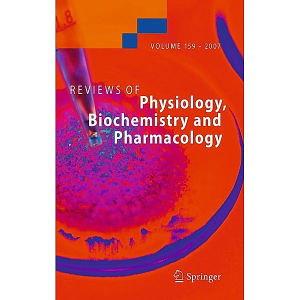 Reviews of Physiology, Biochemistry and Pharmacology 159 / Reviews of Physiology, Biochemistry and Pharmacology Bd.159