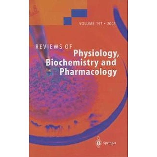 Reviews of Physiology, Biochemistry and Pharmacology 147 / Reviews of Physiology, Biochemistry and Pharmacology Bd.147
