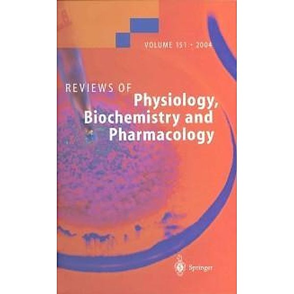 Reviews of Physiology, Biochemistry and Pharmacology 151 / Reviews of Physiology, Biochemistry and Pharmacology Bd.151