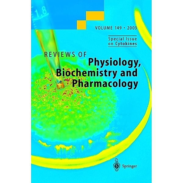 Reviews of Physiology, Biochemistry and Pharmacology 149, S. G. Amara, E. Bamberg, M. P. Blaustein, H. Grunicke, R. Jahn, W. J. Lederer, A. Miyajima, H. Murer, S. Offermanns, N. Pfanner, G. Schultz, M. Schweiger