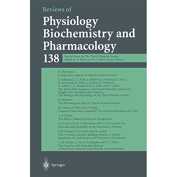 Reviews of Physiology, Biochemistry and Pharmacology, D. Fürst, M. P. Blaustein, R. Greger, H. Grunicke, R. Jahn, W. J. Lederer, L. M. Mendell, A. Miyajima, D. Pette, G. Schultz, M. Schweiger