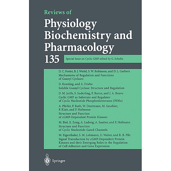 Reviews of Physiology, Biochemistry and Pharmacology, G. Schultz, M. P. Blaustein, R. Greger, H. Grunicke, R. Jahm, W. J. Lederer, L. M. Mendell, A. Miyajima, D. Pette, M. Schweiger