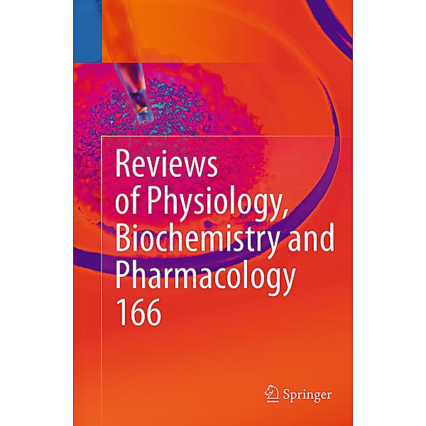 Reviews of Physiology, Biochemistry and Pharmacology 166