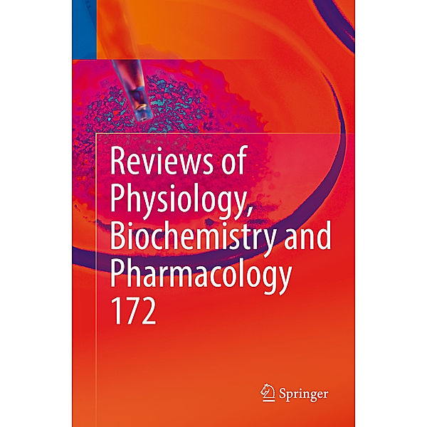 Reviews of Physiology, Biochemistry and Pharmacology, Vol. 172