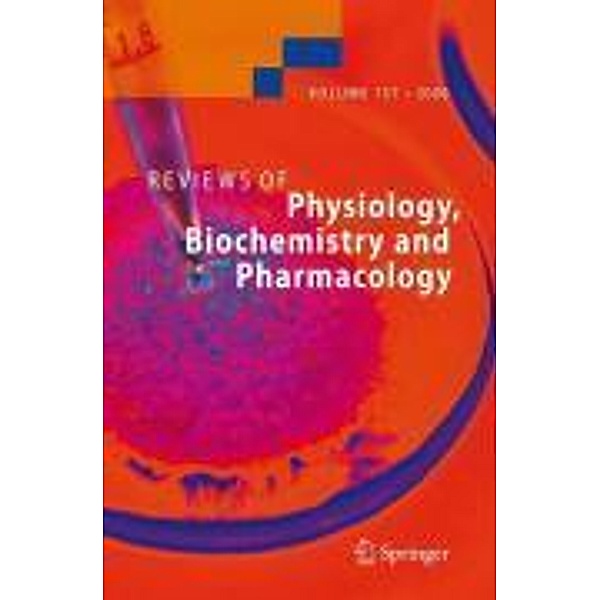 Reviews of Physiology, Biochemistry and Pharmacology 157 / Reviews of Physiology, Biochemistry and Pharmacology Bd.157