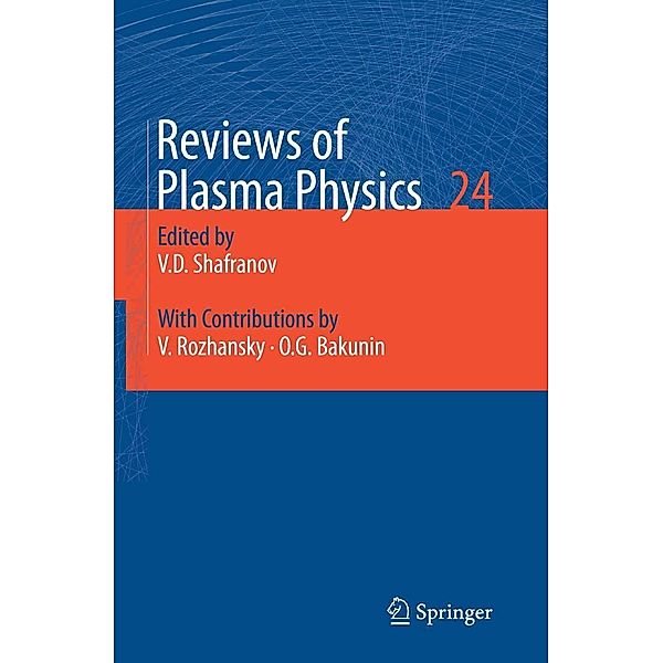Reviews of Plasma Physics / Reviews of Plasma Physics Bd.24, Oleg G. Bakunin, V. Rozhansky