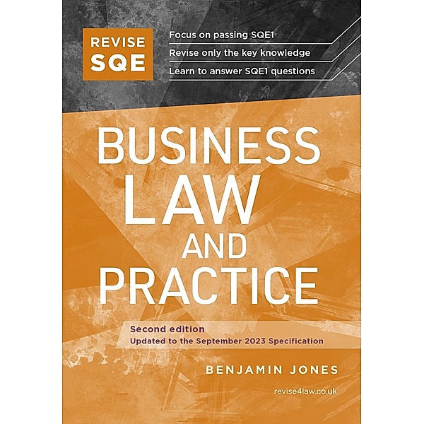 Revise SQE Business Law and Practice, Benjamin Jones