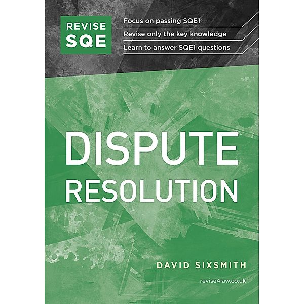 Revise SQE Dispute Resolution, David Sixsmith