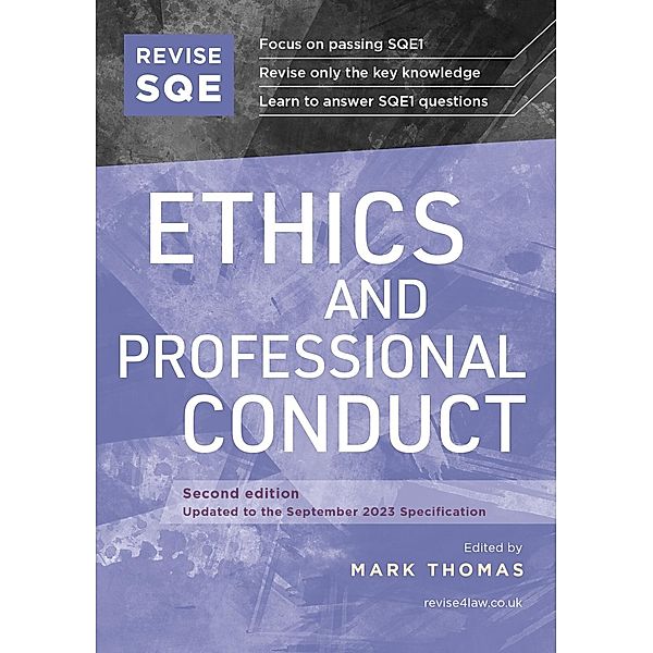 Revise SQE Ethics and Professional Conduct, Mark Thomas