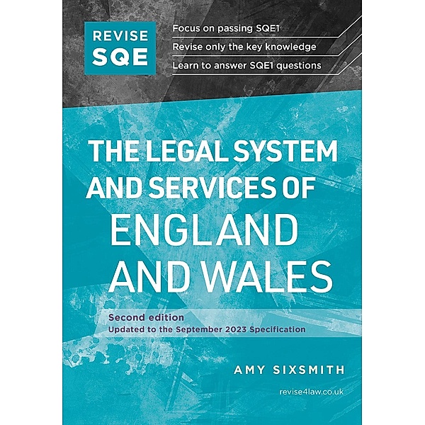Revise SQE The Legal System and Services of England and Wales, Amy Sixsmith