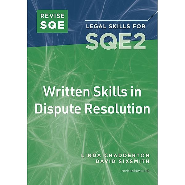 Revise SQE Written Skills in Dispute Resolution, David Sixsmith, Linda Chadderton