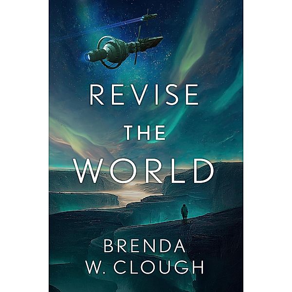 Revise the World, Brenda W. Clough