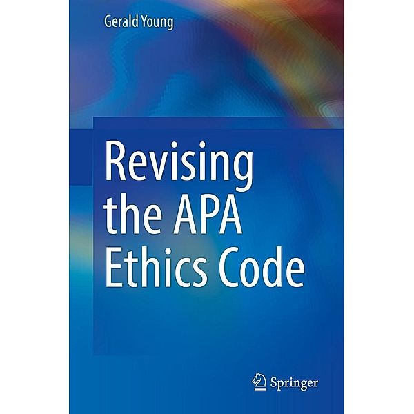 Revising the APA Ethics Code, Gerald Young