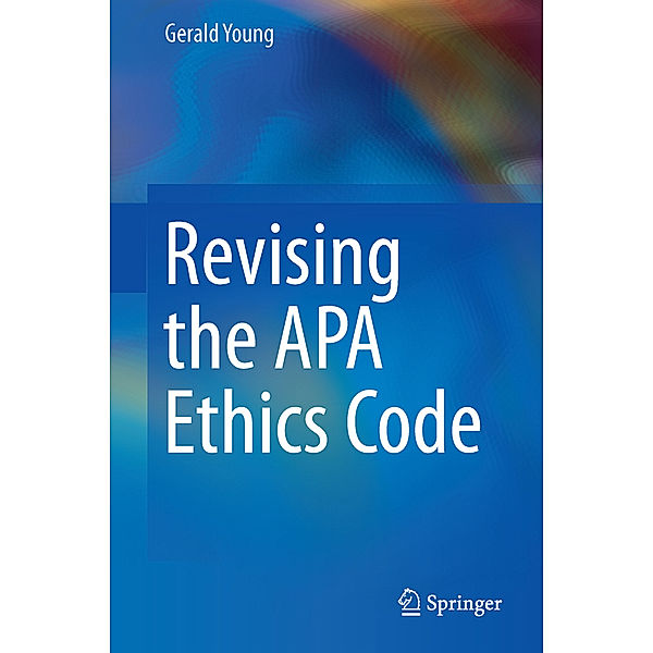 Revising the APA Ethics Code, Gerald Young