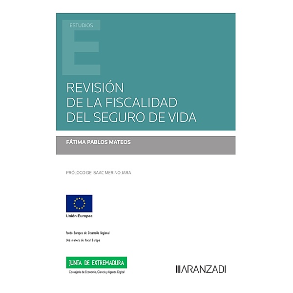 Revisión de la fiscalidad del seguro de vida / Estudios, Fátima Pablos Mateos