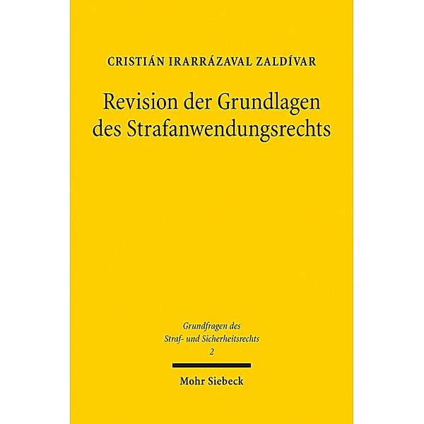 Revision der Grundlagen des Strafanwendungsrechts, Cristián Irarrázaval Zaldívar