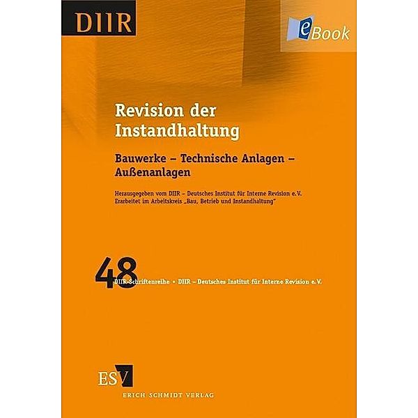 Revision der Instandhaltung, "DIIR Arbeitskreis Bau, Betrieb und Instandhaltung"""""