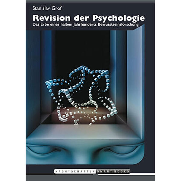 Revision der Psychologie, Stanislav Grof