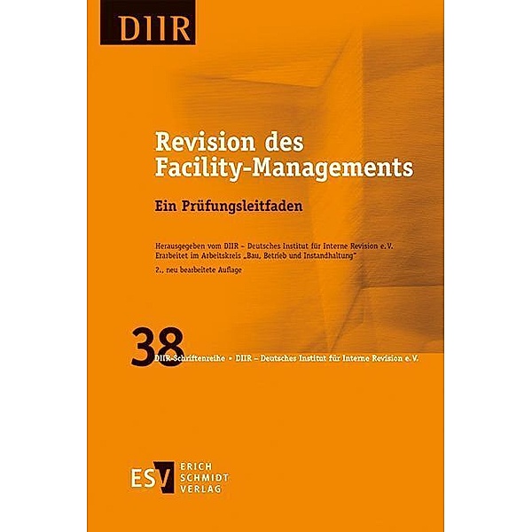 Revision des Facility-Managements, Betrieb und Instandhaltung" DIIR-Arbeitskreis "Bau
