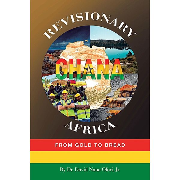 Revisionary Ghana & Africa, David Nana Ofori Jr.