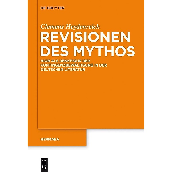 Revisionen des Mythos / Hermaea. Neue Folge Bd.135, Clemens Heydenreich