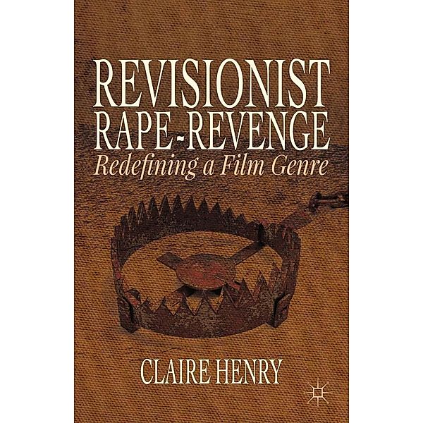 Revisionist Rape-Revenge, Claire Henry