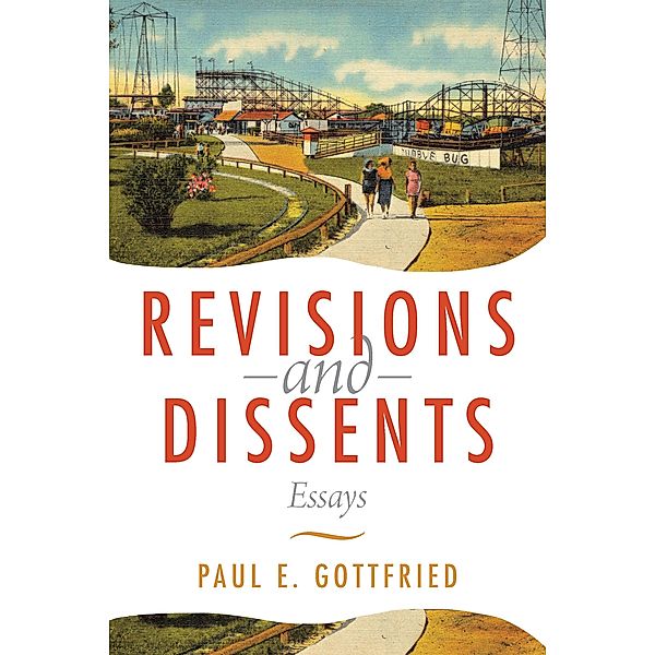 Revisions and Dissents, Paul Gottfried