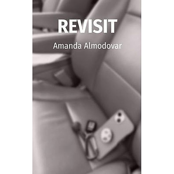 REVISIT, Amanda Almodovar