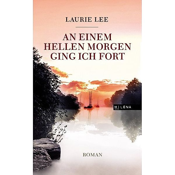 Revisited / An einem hellen Morgen ging ich fort, Laurie Lee