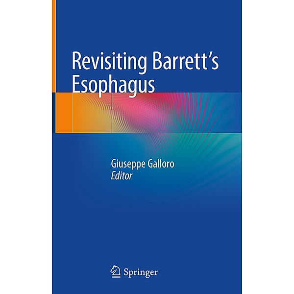 Revisiting Barrett's Esophagus