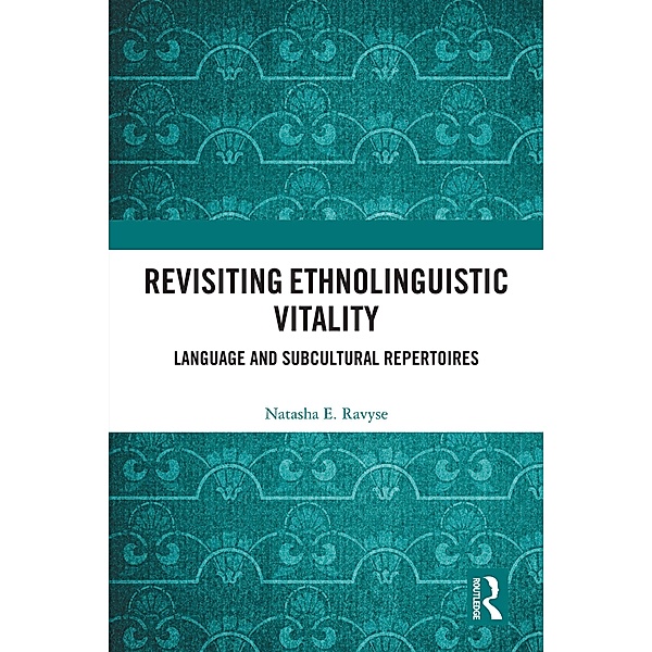 Revisiting Ethnolinguistic Vitality, Natasha E. Ravyse