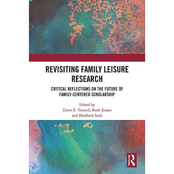 Revisiting Family Leisure Research