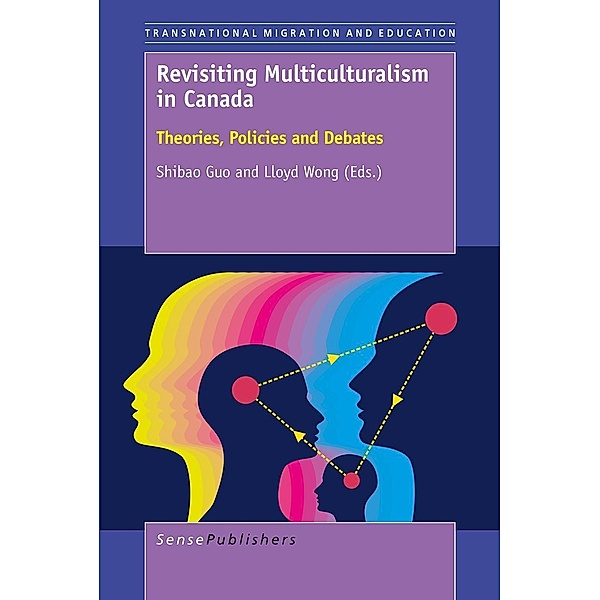 Revisiting Multiculturalism in Canada / Transnational Migration and Education