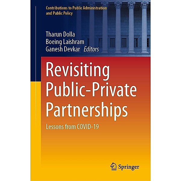 Revisiting Public-Private Partnerships / Contributions to Public Administration and Public Policy