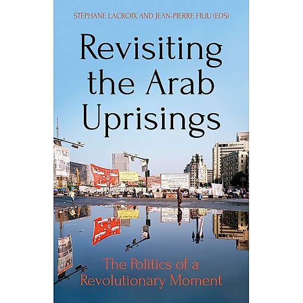 Revisiting the Arab Uprisings