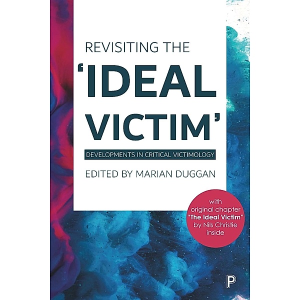 Revisiting the 'Ideal Victim'