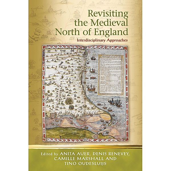 Revisiting the Medieval North of England / Religion and Culture in the Middle Ages