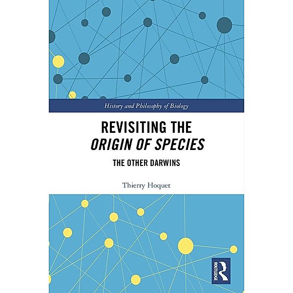 Revisiting the Origin of Species, Thierry Hoquet